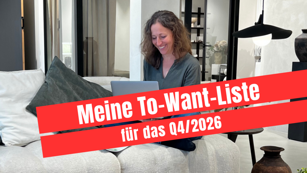Jeannine Maurer mit ihrer To-Want-Liste für das 4. Quartal 2026